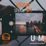 Sesion #13 - Videoclips
