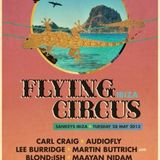 Audiofly @ Flying Circus Opening 2013 - Sankeys Ibiza (29-05-2013)