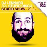Dj Lennard aka. Stupid Disco - Stupid Show 022