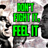 DON'T FIGHT IT, FEEL IT_by_80-bit&mBflash
