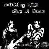 Saturday Night, Stay At Home - June 2014