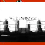 WE DEM BOYZ - Mixtape