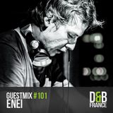 Enei (Critical Music, Fokuz Recordings) @ DnB France Guest Mix #101 (12.11.2015)