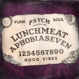 Lunchmeataphobia - 007 - 08/29/14