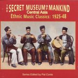 The Secret Museum Of Mankind: Central Asia