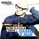 GABRIEL LE MAR @ Sunshine Live Mix Mission 2014