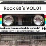 SET Rock 80 Vol.01 @deejaysharkrj