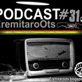 Podcast Eremitaroots #31