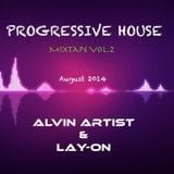 Best of Progressive House August 2014 Mixtape Vol2 Alvin Artist / Lay-On