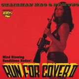 Chairman Mao - Run for cover Vol. II