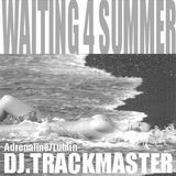 Trackmaster- Waiting 4 Summer (26.12.2004)