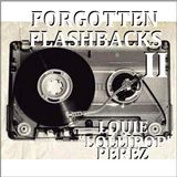 FORGOTTEN FLASHBACKS II