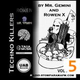 Techno Killers by Mr. Gemini and Rowen X-vol5