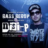 NOUS FM - djnoonkoon presents 'BASS BEBOP' w/ nisi-p Guest Mix - 2016年4月12日放送分