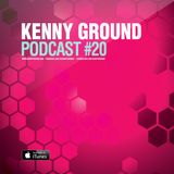Kenny Ground Podcast #20