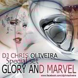 Glory and Marvel - special set by DJ Chris Oliveira