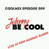Live at EDM MANIAC RADIO - COOLMIX EP009