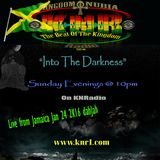 "Into The Darkness" Live from Jamaica Jan 24 2K16