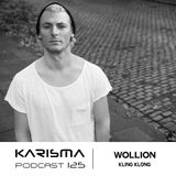 KARISMA PODCAST #125 - WOLLION