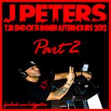 J PETERS LIVE @ TJB END OF SUMMER 2012PART 2