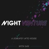 NIGHTVENTURE Episode #9