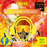 Dj Nahuu - Mix Sigueme y te sigo (Noviembre 2015)