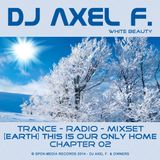 DJ Axel F. - TIOOH Chapter 02 (White Beauty)