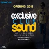 Exclusive Club Sound Podcast 034 Opening 2015 (20-01-2015) with Álvaro Albarrán