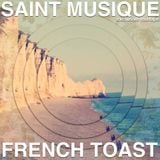 French Toast Exclusive Mixtape by Saint Musique