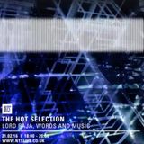 The Hot Selection w/ Francis Redman & Lord Raja - 21st February 2016