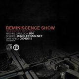 Reminiscence Show 05042015 @ Jungletrain.net