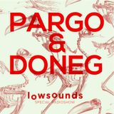 Lowsounds Special Radioshow Pargo Rojo Frito & Doneg.