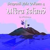 SEAPUNK MIX VOLUME 4 || ULTRA ISLAND