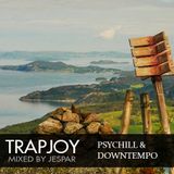 Trapjoy (psychill dj-set)