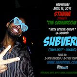Subverb Live in the Greenroom with Stunna April 2014