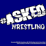 Asked Wrestling Episode 001 - April 13th, 2014