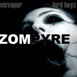 zompyre - djvicvapor & djlordheyz