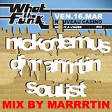 What The Funk #93 : mix by DJ Marrrtin