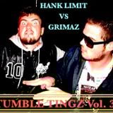 Grimaz vs Hank Limit (The Grim Limit) >>>> TUMBLE TINGZ Vol. 3 <<<<<