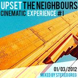 Upset The neighbours - Cinematic Experience #1