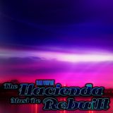 The Hacienda Must Be Rebuilt