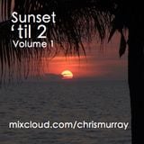 Sunset 'til 2 - Volume 1