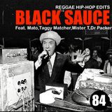 Black Sauce Vol.84
