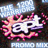 The 1200 Warriors Sept Promo Mix