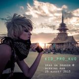 Kid Pro Kuo - Drag On Dragon (Burning Man 2013)