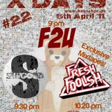 F2U Live > X-Days Radioshow #22 (06.04.2011)