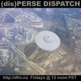 (dis)PERSE Dispatch Episode #51