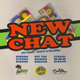 New Chat #1 - Mega Mix - DJ Pete Bodega