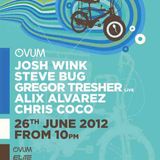 Josh Wink, Steve Bug, Chris Coco, Alix Alvarez - Live @ Ovum (Space, Ibiza) - 26-06-2012