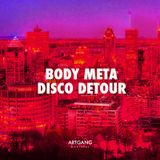 Disco Detour by Body Meta